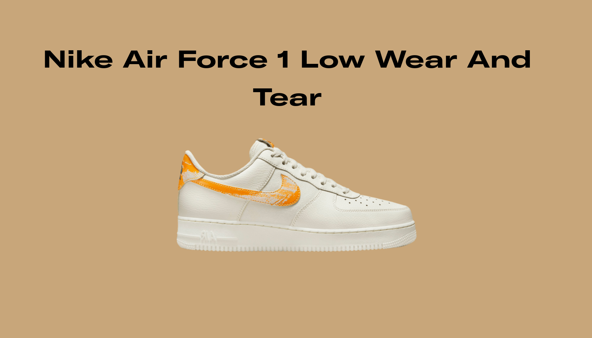 Nike Air Force 1 Low Wear And Tear, Raffles and Release Date | Sole